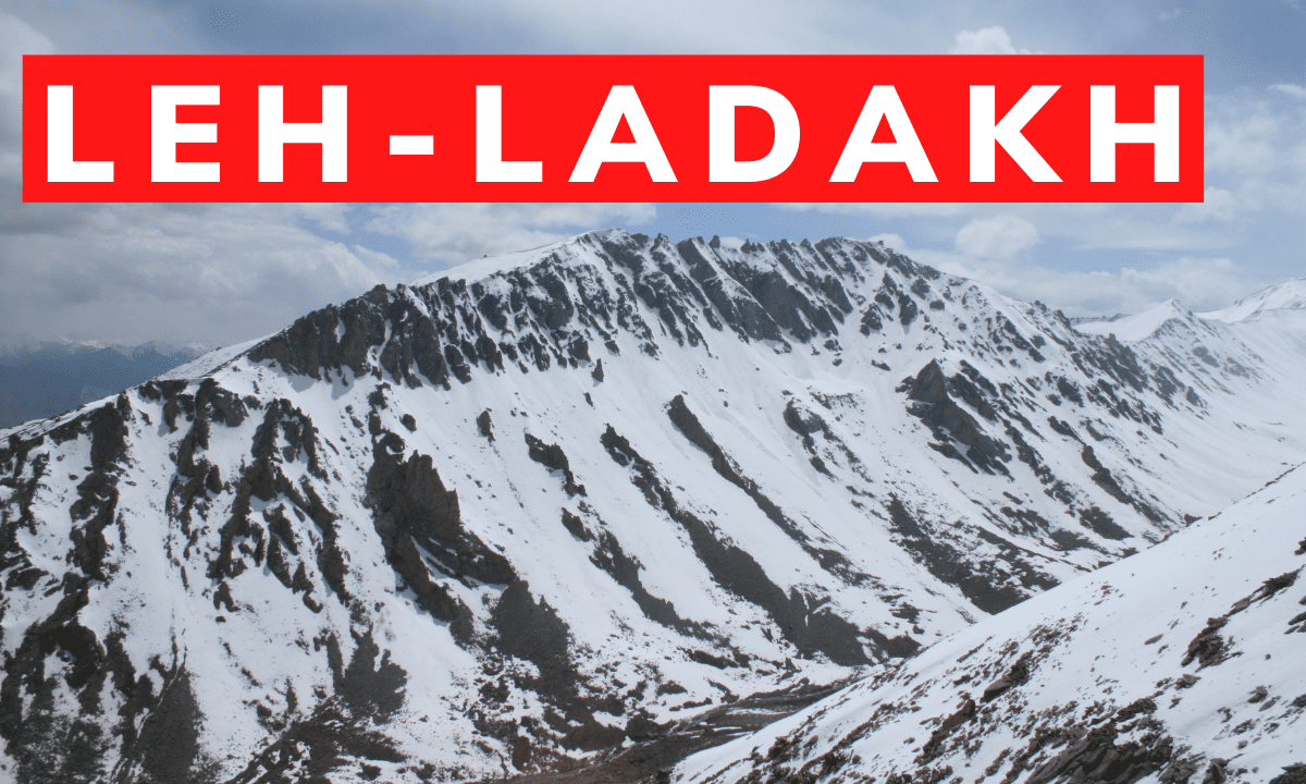 Top of the World – Leh & Ladakh
